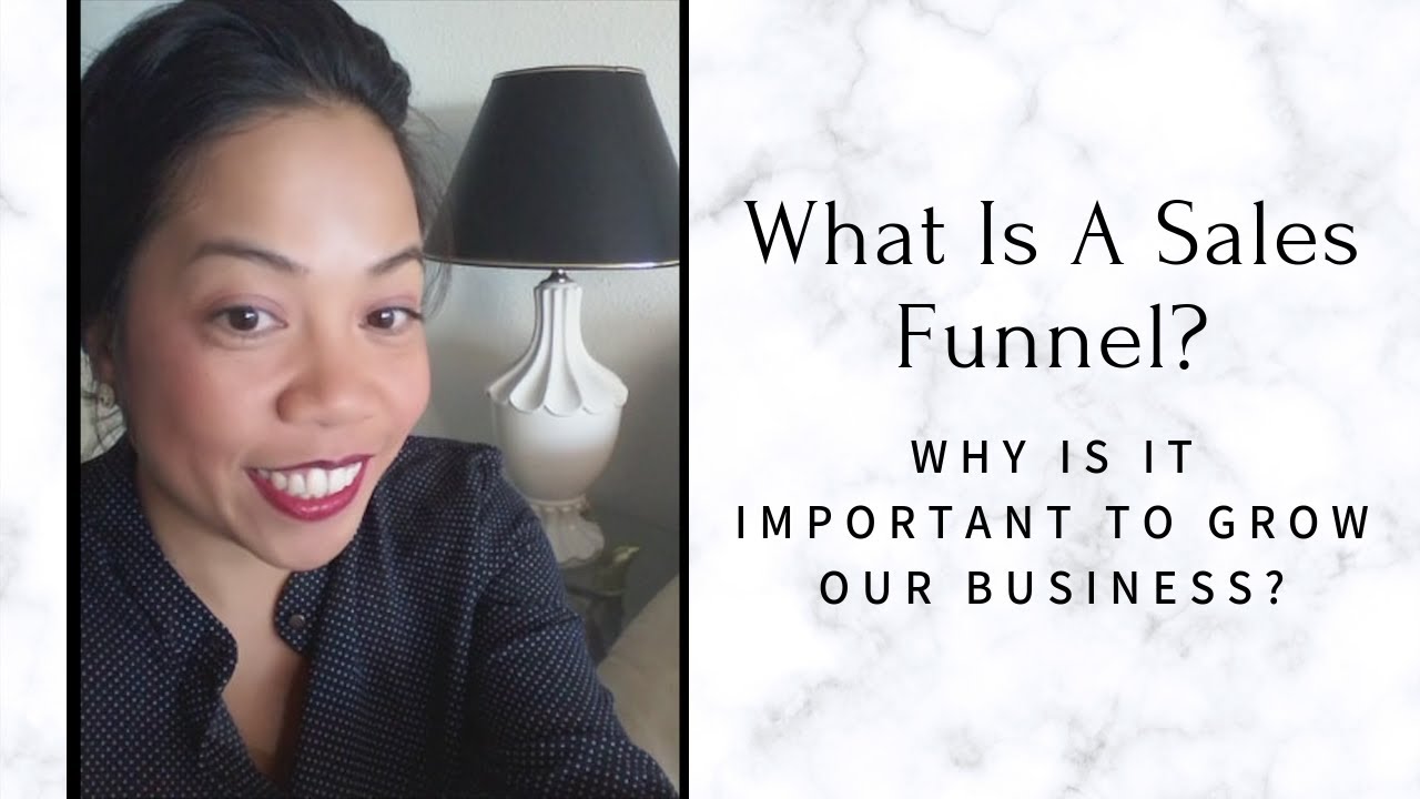What is a sales funnel? Why is it important to grow our business?